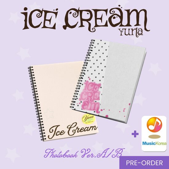 {PRE-ORDER} YUNA - [Ice Cream] (Photobook Ver.) + MusicKorea Photocard